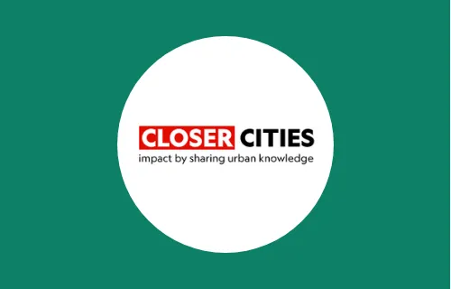 Closer Cities initiative