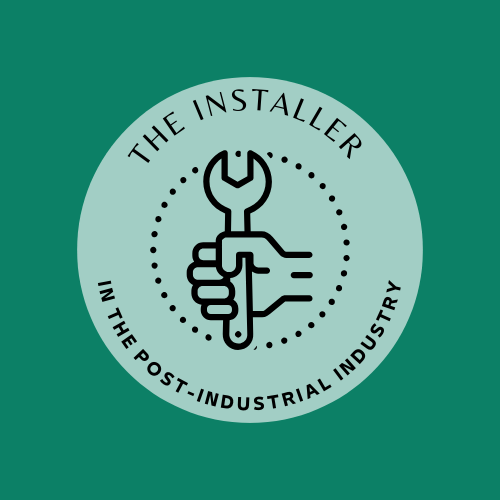 The Installer in the post-industrial industry